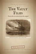 The Vault Files: 25 True Stories History Class Skipped (Free PDF)