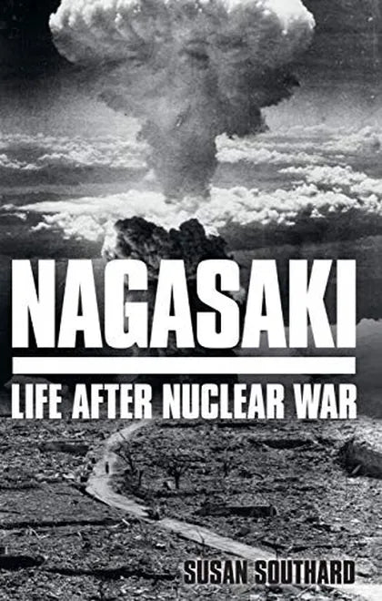 Cover of Nagasaki: Life After Nuclear War